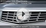 2013 Cadillac SRX Luxury / Performance / Premium - for sale