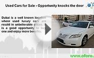 Buy Luxurious Used Cars in Dubai with the Help of Oforo.com